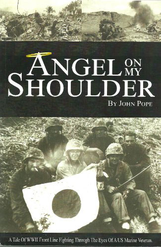 Angel On My Shoulder | Pictorial history book of the Fighting 4th Marine Division from Camp Maui at the Marshall Islands during World War II